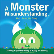 Happy The Hodag Books - A MONSTER MISUNDERSTANDING